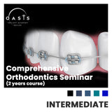 Comprehensive Orthodontics Seminar (2 years course: Intermediate)